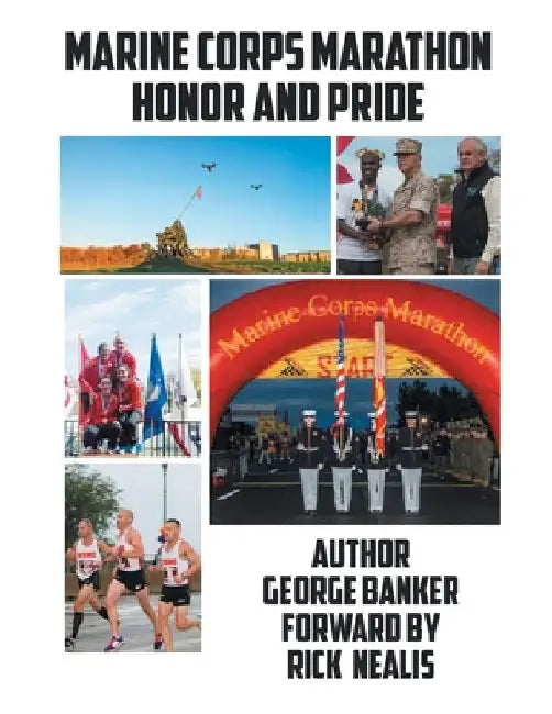 Marine Corps Marathon Honor And Pride by Banker, George