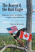 The Beaver & the Bald Eagle: Reflections Across the World's Longest Undefended Border by Adam Rogers