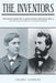 The Inventors: Thomas Edison, Alexander Graham Bell, and the Race to Create the Modern World by Shawl Lobree