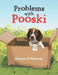 Problems with Pooski by Sharon O'Flaherty