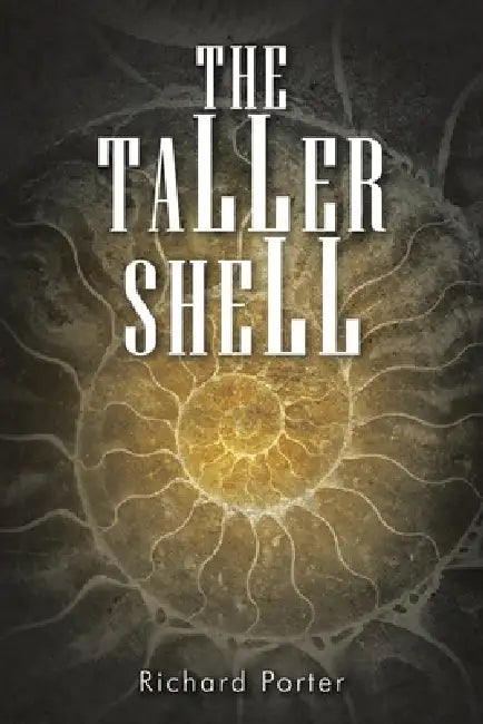 The Taller Shell by Richard Porter