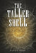 The Taller Shell by Richard Porter
