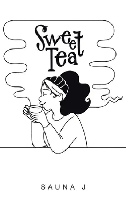 Sweet Tea by Sauna J