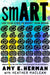 Smart: Adapted from the New York Times Bestseller Visual Intelligence by Amy E. Herman