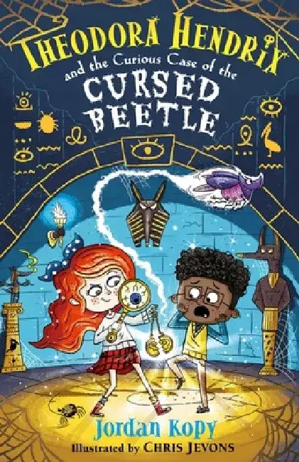 Theodora Hendrix and the Curious Case of the Cursed Beetle by Jordan Kopy