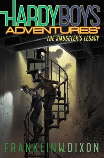 The Smuggler's Legacy: Volume 25 by Franklin W. Dixon