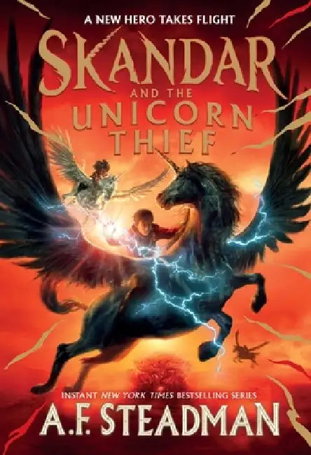 Skandar and the Unicorn Thief by A. F. Steadman