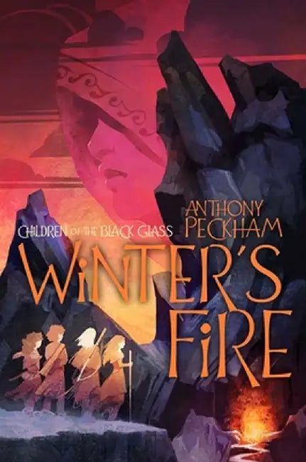 Winter's Fire by Anthony Peckham