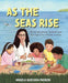 As the Seas Rise: Nicole Hernández Hammer and the Fight for Climate Justice by Angela Quezada Padron
