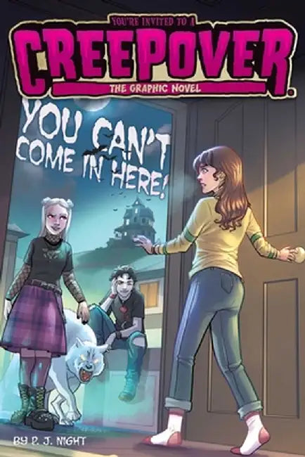You Can't Come in Here! Graphic Novel: Volume 2 by P. J. Night