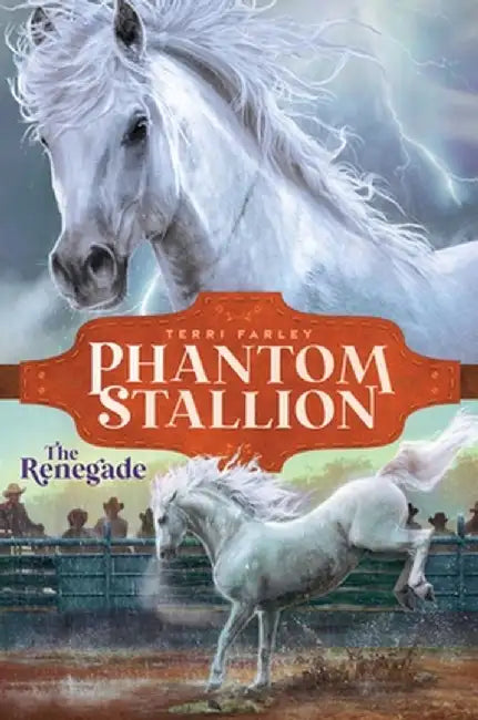The Renegade by Terri Farley