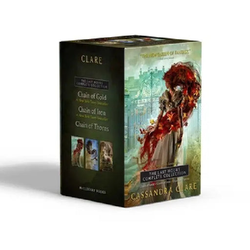 The Last Hours Complete Collection (Boxed Set): Chain of Gold; Chain of Iron; Chain of Thorns by Cassandra Clare