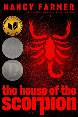 The House of the Scorpion by Nancy Farmer