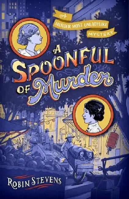 A Spoonful of Murder by Robin Stevens