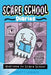 Welcome to Scare School by Jarrett Lerner
