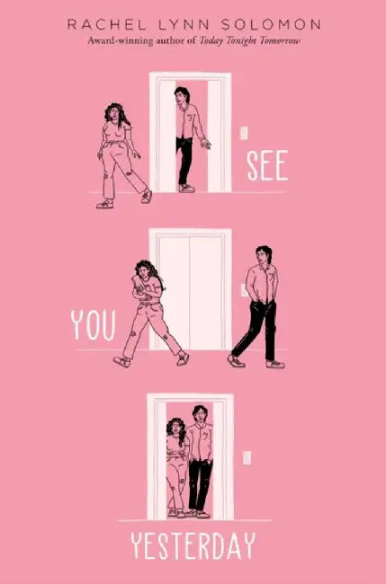 See You Yesterday by Rachel Lynn Solomon