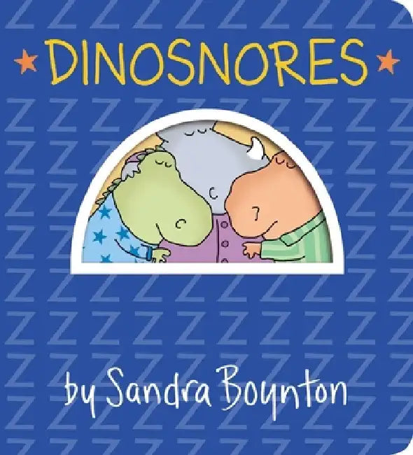 Dinosnores by Sandra Boynton