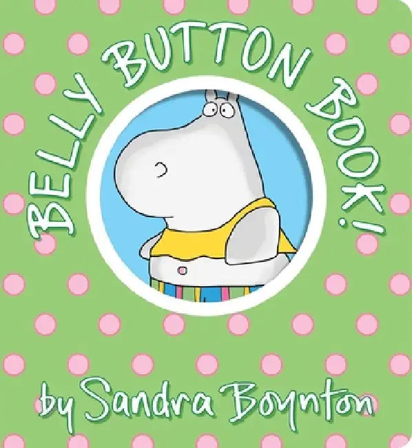 Belly Button Book!: Oversized Lap Board Book by Sandra Boynton
