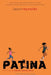 Patina (Spanish Edition) by Jason Reynolds
