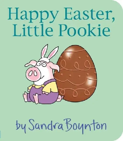 Happy Easter, Little Pookie by Sandra Boynton