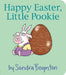 Happy Easter, Little Pookie by Sandra Boynton