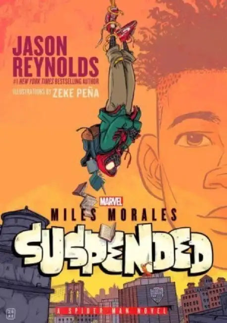 Miles Morales Suspended by Jason Reynolds