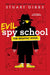 Evil Spy School the Graphic Novel by Stuart Gibbs