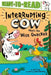 Interrupting Cow Meets the Wise Quacker: Ready-To-Read Level 2 by Jane Yolen