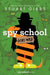 Spy School Goes Wild by Stuart Gibbs