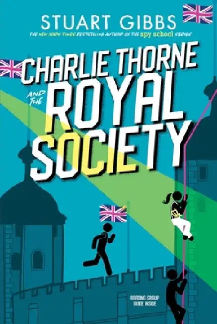 Charlie Thorne and the Royal Society by Stuart Gibbs