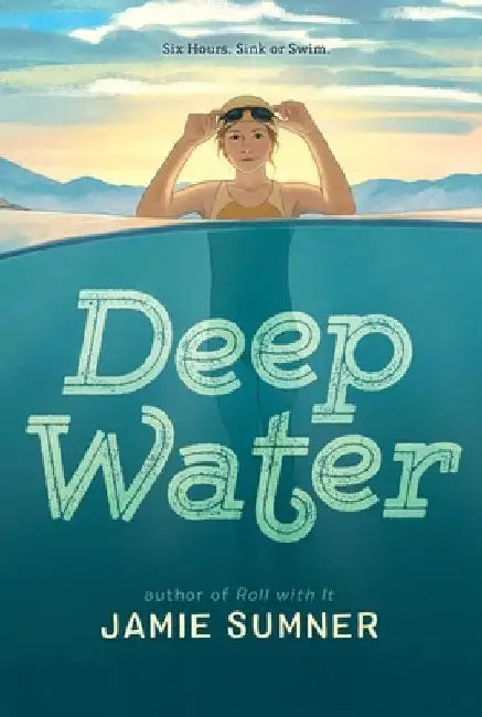 Deep Water by Jamie Sumner