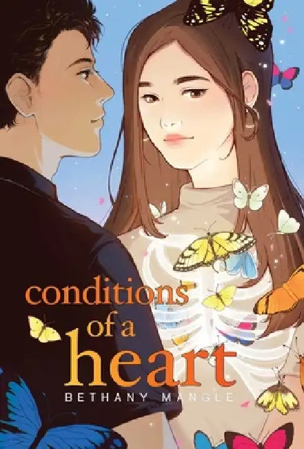Conditions of a Heart by Bethany Mangle