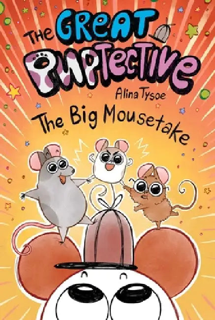 The Big Mousetake by Alina Tysoe, Alina Tysoe