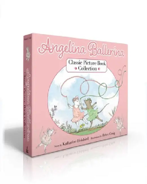Angelina Ballerina Classic Picture Book Collection (Boxed Set): Angelina Ballerina; Angelina and Alice; Angelina and the Princess by Katharine Holabird