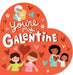 You're My Galentine by Hannah Eliot