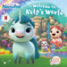 Welcome to Kelp's World by Gloria Cruz
