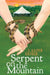 Serpent on the Mountain by J. Kasper Kramer