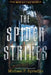 The Spider Strikes by Michael P. Spradlin