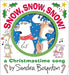 Snow, Snow, Snow!: A Christmastime Song by Sandra Boynton