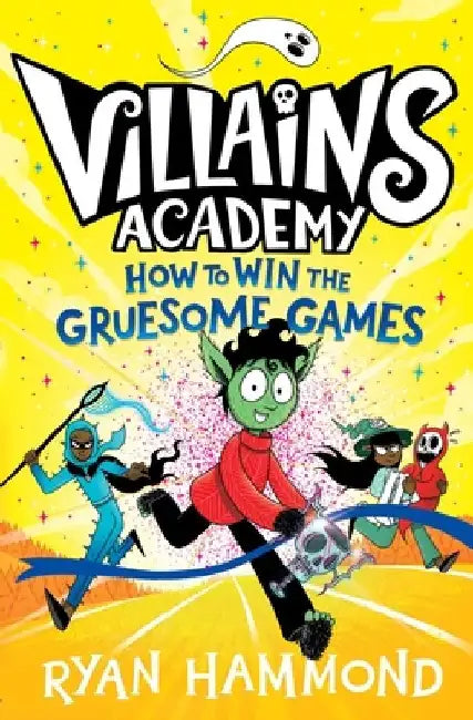 How to Win the Gruesome Games by Ryan Hammond