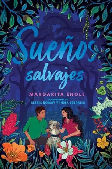 Sueños Salvajes (Wild Dreamers) by Engle, Margarita