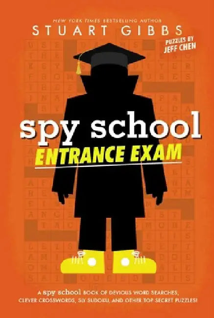 Spy School Entrance Exam by Stuart Gibbs