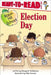 Election Day: Ready-To-Read Level 1 by Margaret McNamara