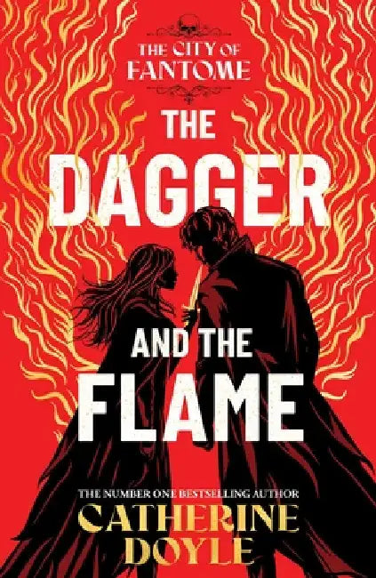 The Dagger and the Flame by Catherine Doyle