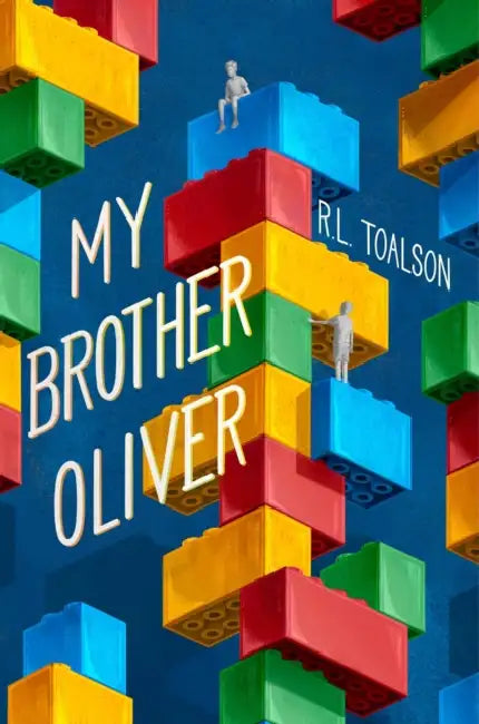 My Brother Oliver by R. L. Toalson