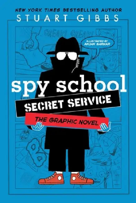 Spy School Secret Service the Graphic Novel by Stuart Gibbs, Anjan Sarkar