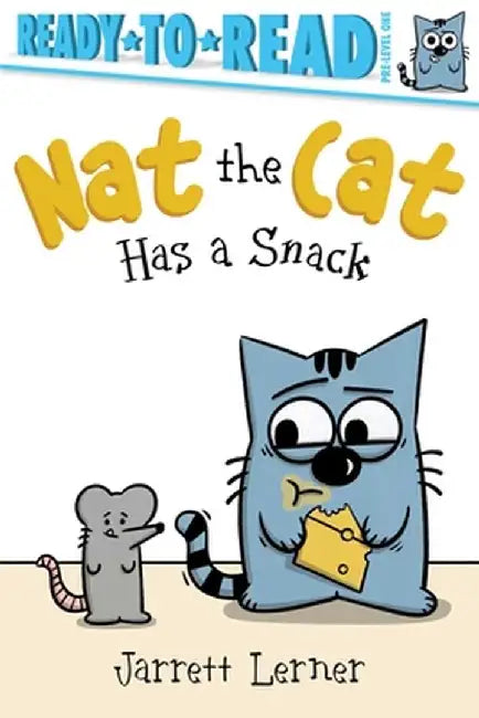 Nat the Cat Has a Snack: Ready-To-Read Pre-Level 1 by Jarrett Lerner