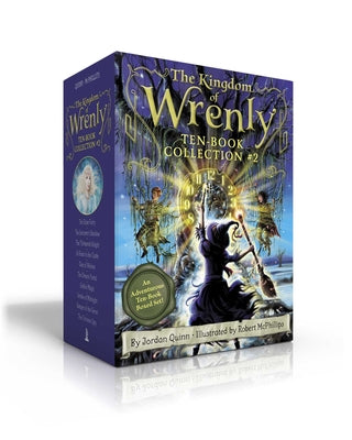 The Kingdom of Wrenly Ten-Book Collection #2 (Boxed Set): The False Fairy; The Sorcerer's Shadow; The Thirteenth Knight; A Ghost in the Castle; Den of by Jordan Quinn