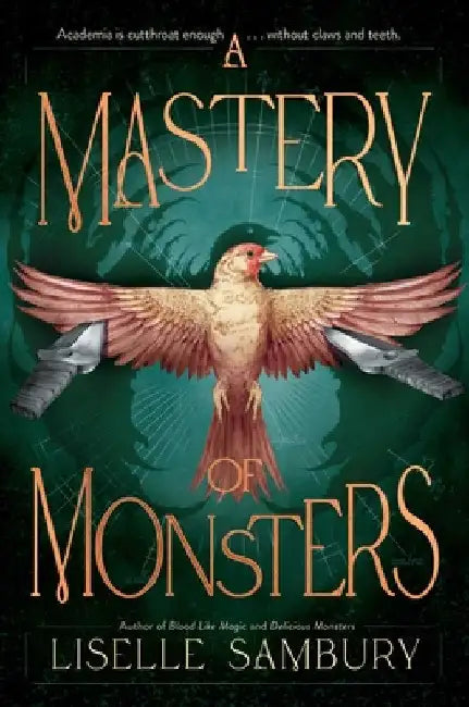 A Mastery of Monsters by Sambury, Liselle