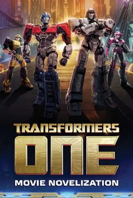 Transformers One Movie Novelization by Ryder Windham
